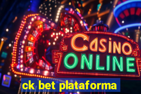 ck bet plataforma